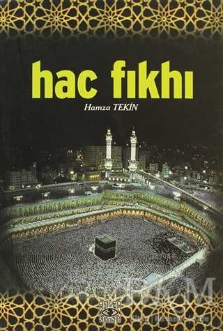 Hac Fıkhı - Aşiyan Yayınları