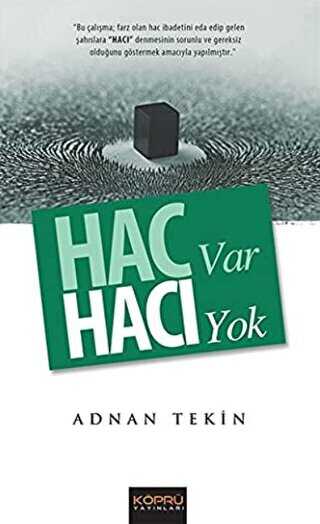 Hac Var Hacı Yok - Köprü Yayınları