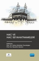 Hac ve Hac Seyahatnameleri - Nobel Akademik Yayıncılık