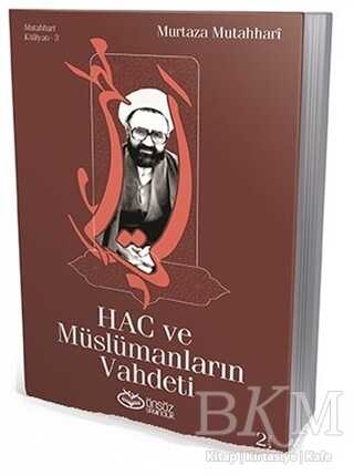 Hac ve Müslümanların Vahdeti - Önsöz Yayıncılık