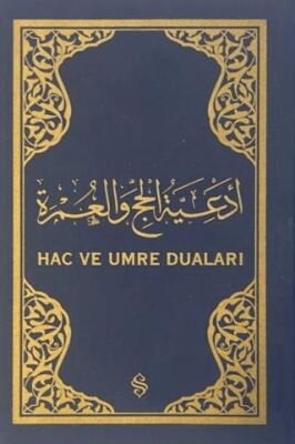 Hac ve Umre Duaları Arapça - Lacivert Kapak - 1
