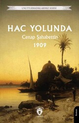 Hac Yolunda 1909 - Dorlion Yayınları