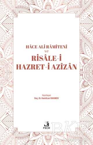 Hace Ali Ramiteni ve Risale-i Hazret-i Azizan