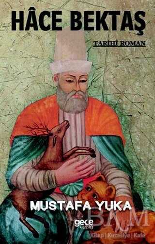 Hace Bektaş - Gece Kitaplığı