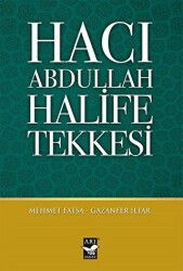 Hacı Abdullah Halife Tekkesi - Arı Sanat Yayınevi