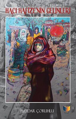 Hacı Hafize’nin Gelinleri - 1