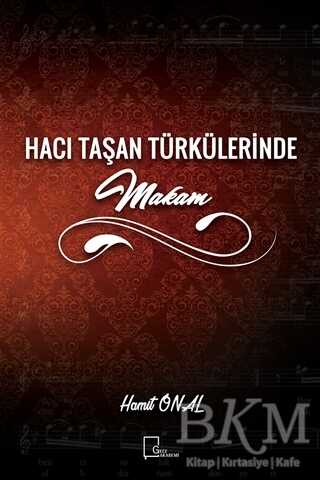 Hacı Taşan Türkülerinde Makam - Gece Akademi