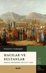 Hacılar ve Sultanlar - Alfa Yayınları