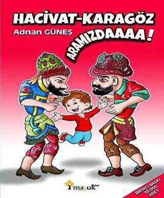 Hacivat - Karagöz Aramızdaaaa! - Maşuk Kitap