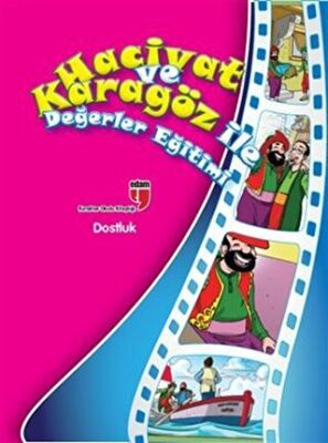 Dostluk - Hacivat ve Karagöz ile Değerler Eğitimi kapağı