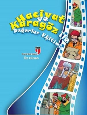 Öz Güven - Hacivat ve Karagöz ile Değerler Eğitimi kapağı