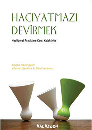Hacıyatmazı Devirmek - Kalkedon Yayıncılık