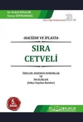 Hacizde Ve İflasta Sıra Cetveli Özellik Arz eden Durumlar Ve İncelikler Sıkça Yapılan Hatalar - 1