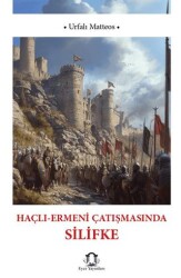 Haçlı Ermeni Çatışmasında Silifke - Eyce Yayınları