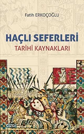 Haçlı Seferleri - Çizgi Kitabevi Yayınları