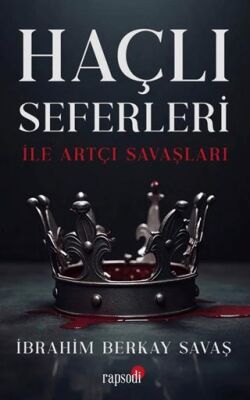 Haçlı Seferleri ile Artçı Savaşları - 1