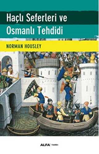 Haçlı Seferleri ve Osmanlı Tehdidi
