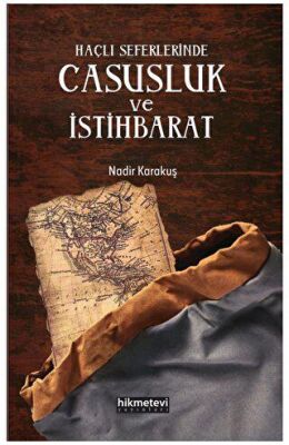 Haçlı Seferlerinde Casusluk ve İstihbarat - 2