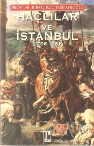 Haçlılar ve İstanbul 1096-1261