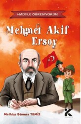 Hadi İle Öğreniyorum: Mehmet Akif Ersoy - Kiba Yayımcılık