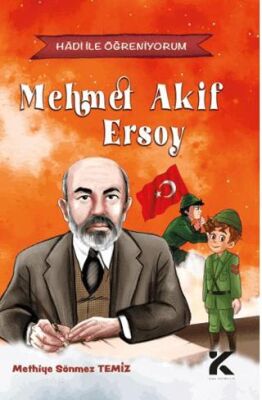 Hadi İle Öğreniyorum: Mehmet Akif Ersoy - 1