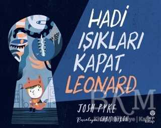 Hadi Işıkları Kapat, Leonard - Hep Kitap