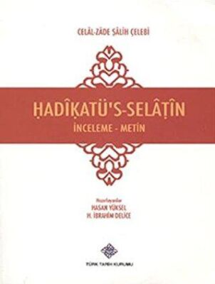 Hadikatü`s-Selatin - 1