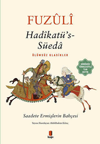 Hadikatü’s-Süeda Günümüz Türkçesiyle Tam Metin - Kapı Yayınları