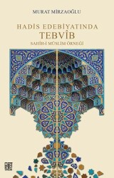 Hadis Edebiyatında Tebvib Sahih-i Müslim Örneği - Palet Yayınları