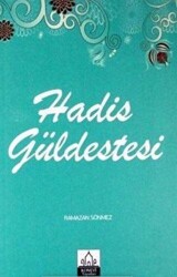 Hadis Güldestesi - Konevi Yayınları