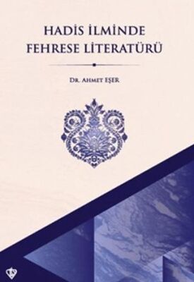 Hadis İlminde Fehrese Literatürü - 1