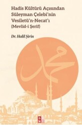Hadis Kültürü Açısından Süleyman Çelebi’nin Vesiletü’n-Necat’ı - Babıali Kültür Yayıncılığı