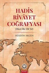 Hadis Rivayet Coğrafyası - Marmara Üniversitesi İlahiyat Fakültesi Vakfı