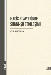 Hadis Rivayetinde Sünni-Şii Etkileşimi - Marmara Üniversitesi İlahiyat Fakültesi Vakfı
