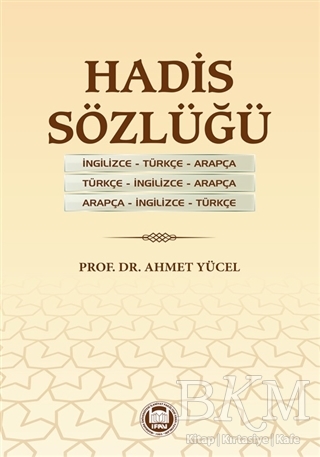 Hadis Sözlüğü - Marmara Üniversitesi İlahiyat Fakültesi Vakfı