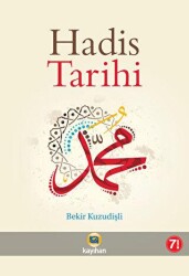 Hadis Tarihi - Kayıhan Yayınları