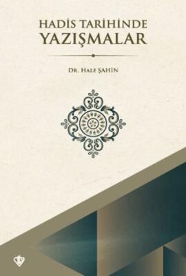 Hadis Tarihinde Yazışmalar - 1