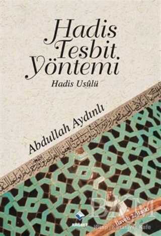 Hadis Tesbit Yöntemi - 1