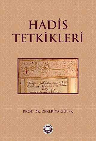 Hadis Tetkikleri - Marmara Üniversitesi İlahiyat Fakültesi Vakfı