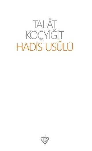 Hadis Usulü - Türkiye Diyanet Vakfı Yayınları