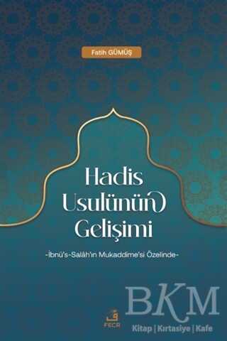 Hadis Usulünün Gelişimi - 1
