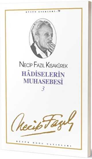 Hadiselerin Muhasebesi 3 : 68 - Necip Fazıl Bütün Eserleri - Büyük Doğu Yayınları