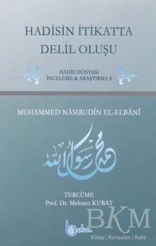 Hadisin İtikatta Delil Oluşu - Beka Yayınları