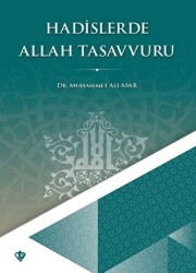 Hadislerde Allah Tasavvuru - Türkiye Diyanet Vakfı Yayınları