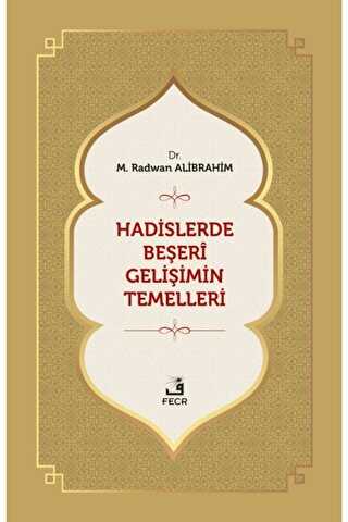 Hadislerde Beşeri Gelişimin Temelleri - 1