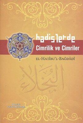 Hadislerde Cimrilik ve Cimriler - 1