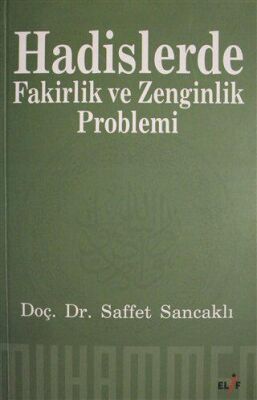 Hadislerde Fakirlik ve Zenginlik Problemi - 1