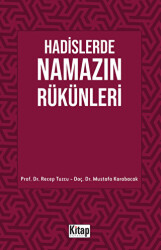Hadislerde Namazın Rükünleri - Kitap Dünyası Yayınları
