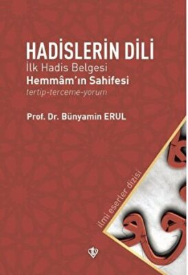 Hadislerin Dili - İlk Hadis Belgesi kapağı