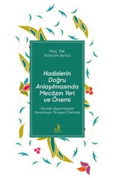 Hadislerin Doğru Anlaşılmasında Mecazın Yeri ve Önemi - Fecr Yayınları